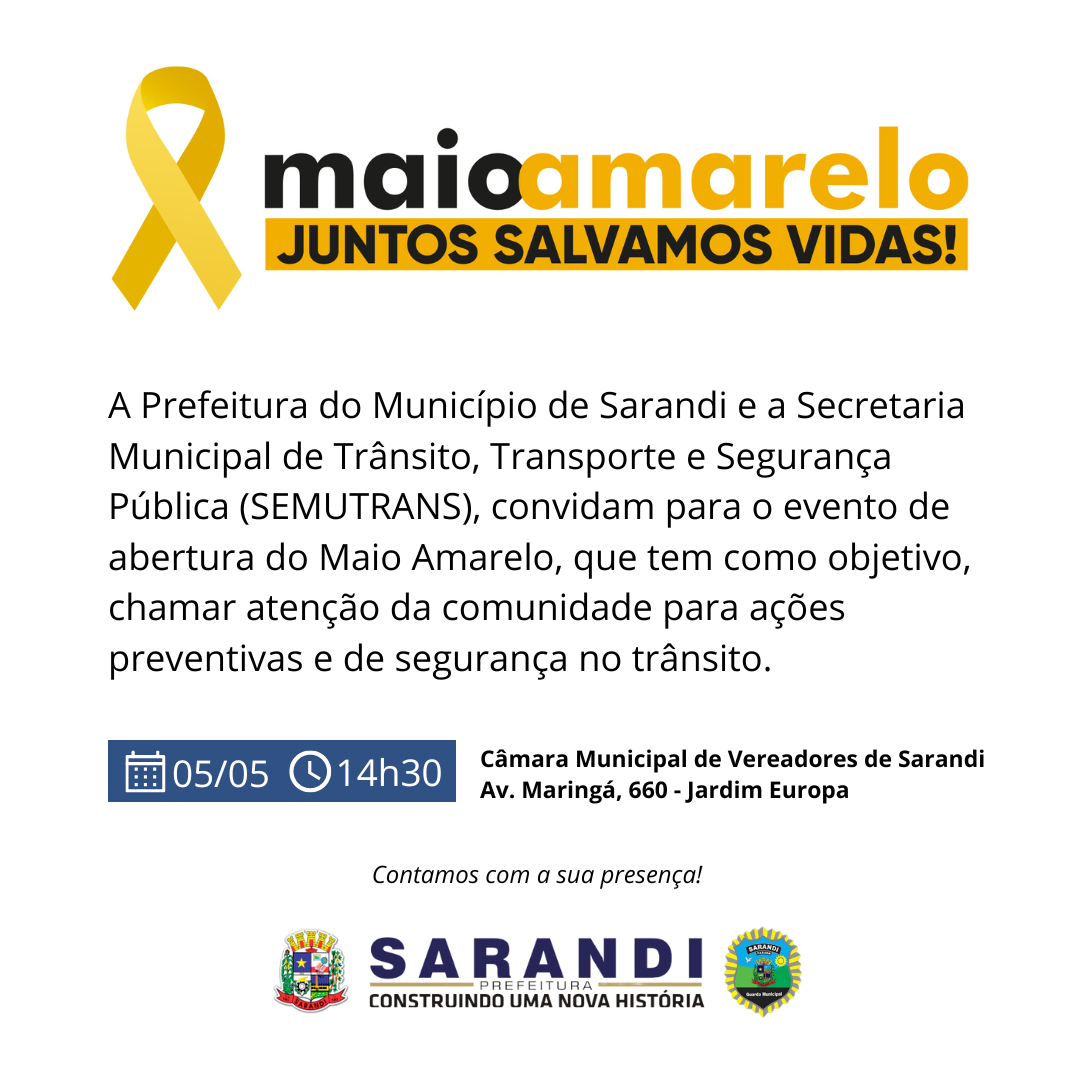 Convite - evento de abertura do Maio Amarelo em Sarandi